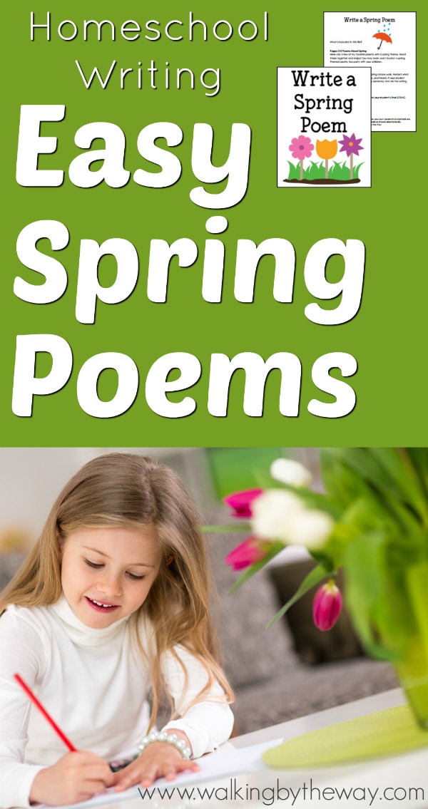 Homeschool Writing: Easy Spring Poems from Walking by the Way (includes FREE printables!)
