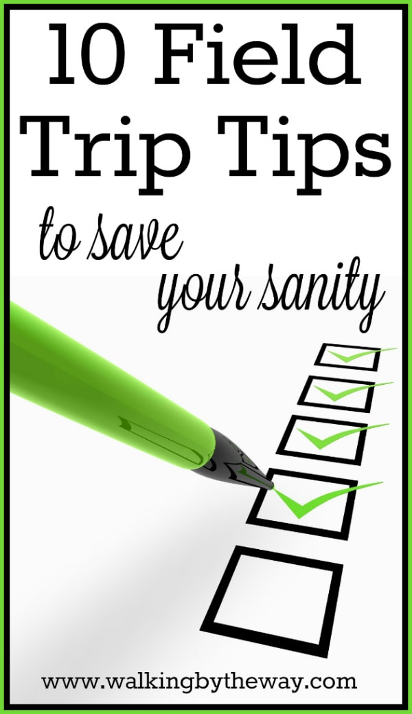 10 Field Trip Tips to Save Your Sanity
