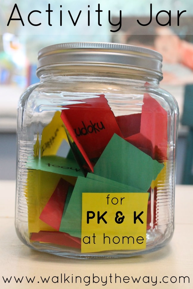 Activity Jar to help you rotate all of your great math, writing, and reading activities. Great for preschool and kindergarten at home. -from Walking by the Way