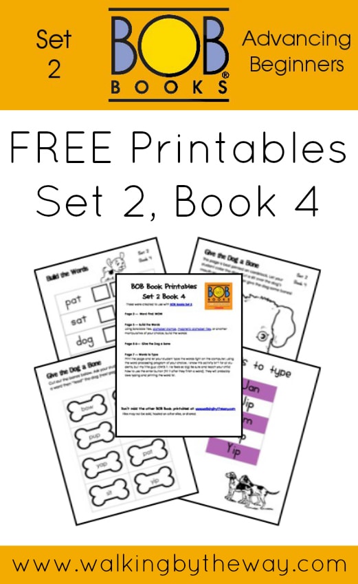 FREE Printables for BOB Books Set 2: Advancing Beginners  (Book 4) from Walking by the Way