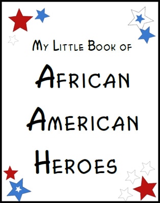 African American Heroes Mini-Book Printable