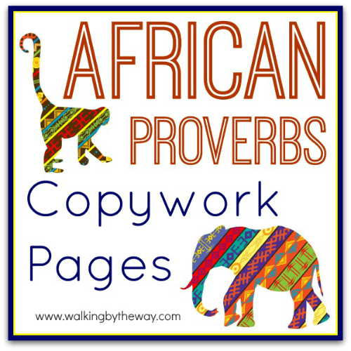 FREE African Proverbs Copywork Pages for Kids
