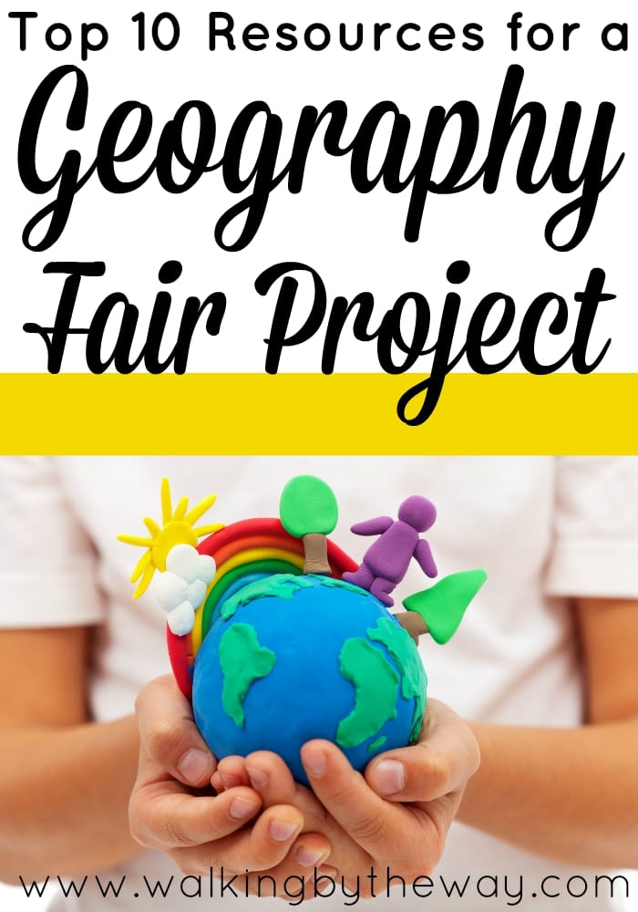 Top 10 Resources for a Geography Fair Project from Walking by the Way