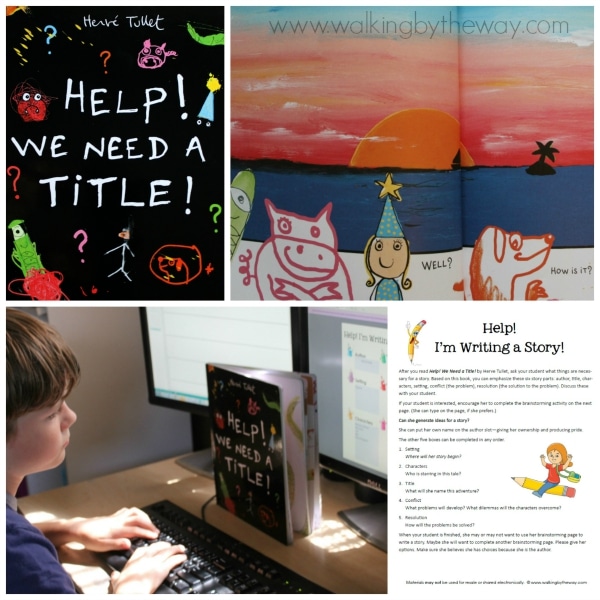 Help! We Need a Title! (Candlewick Press) Writing Activity from Walking by the Way