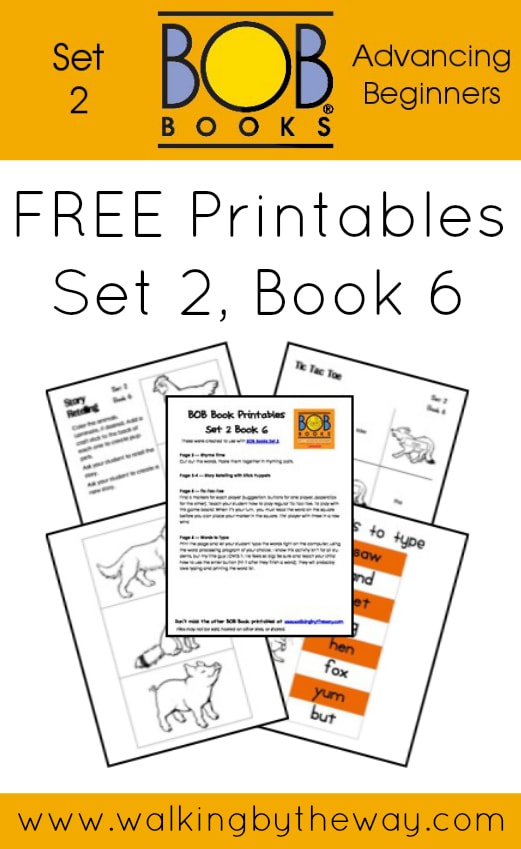 FREE Printables for BOB Books Set 2: Advancing Beginners  (Book 6) from Walking by the Way
